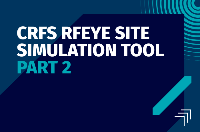 CRFS RFeye Site Simulation tool Part 2
